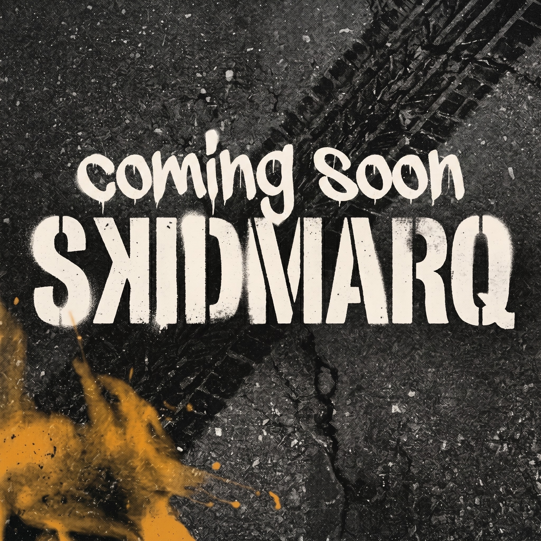 Coming soon — Skidmarq